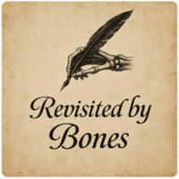 Revisited By Bones
